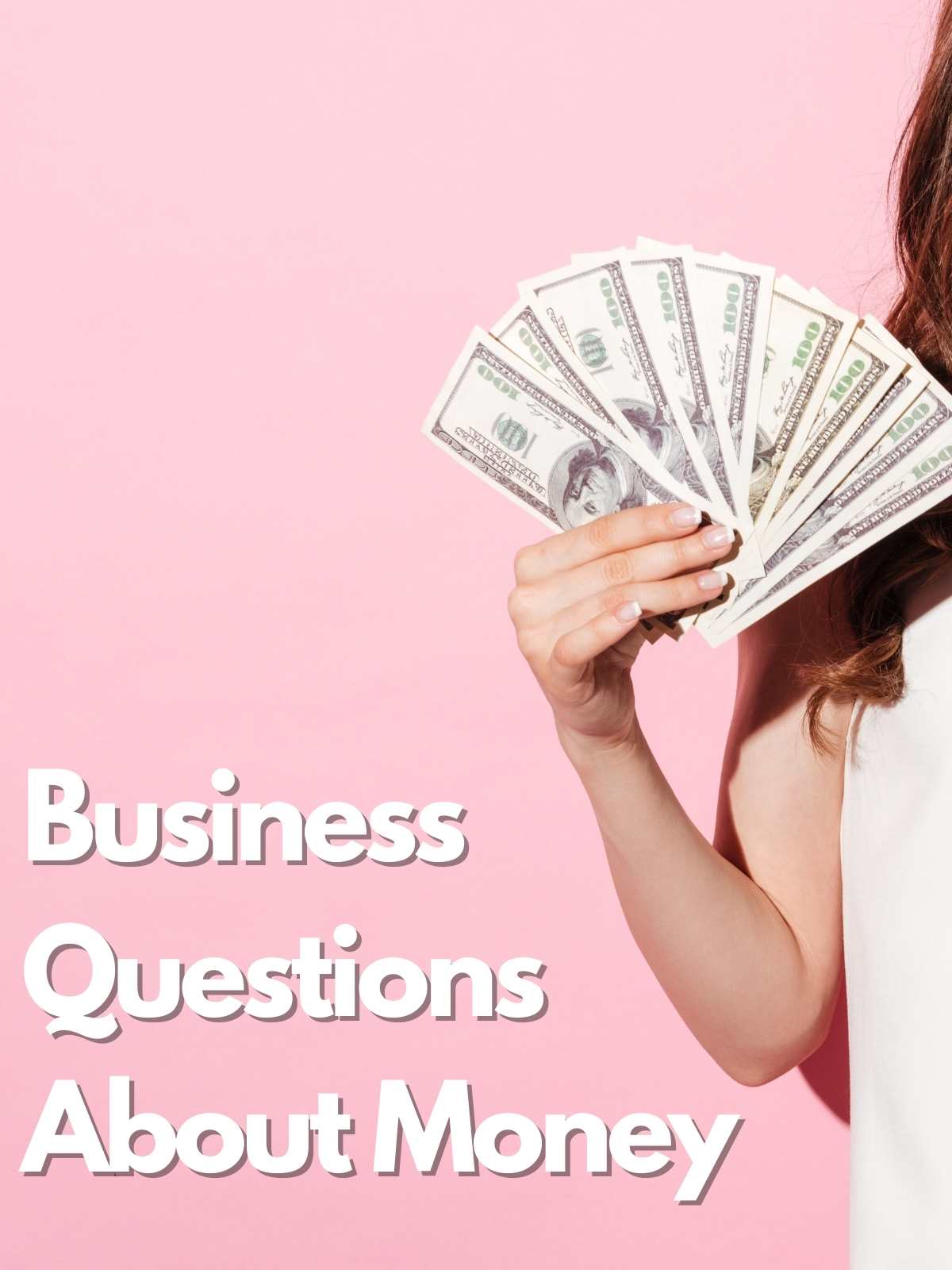 Business questions about money
