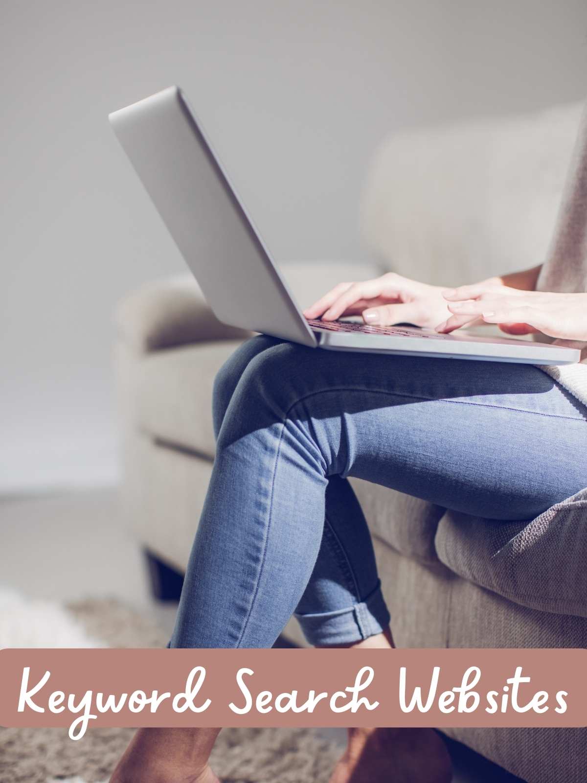 Keyword Search Website. Photo of person on laptop