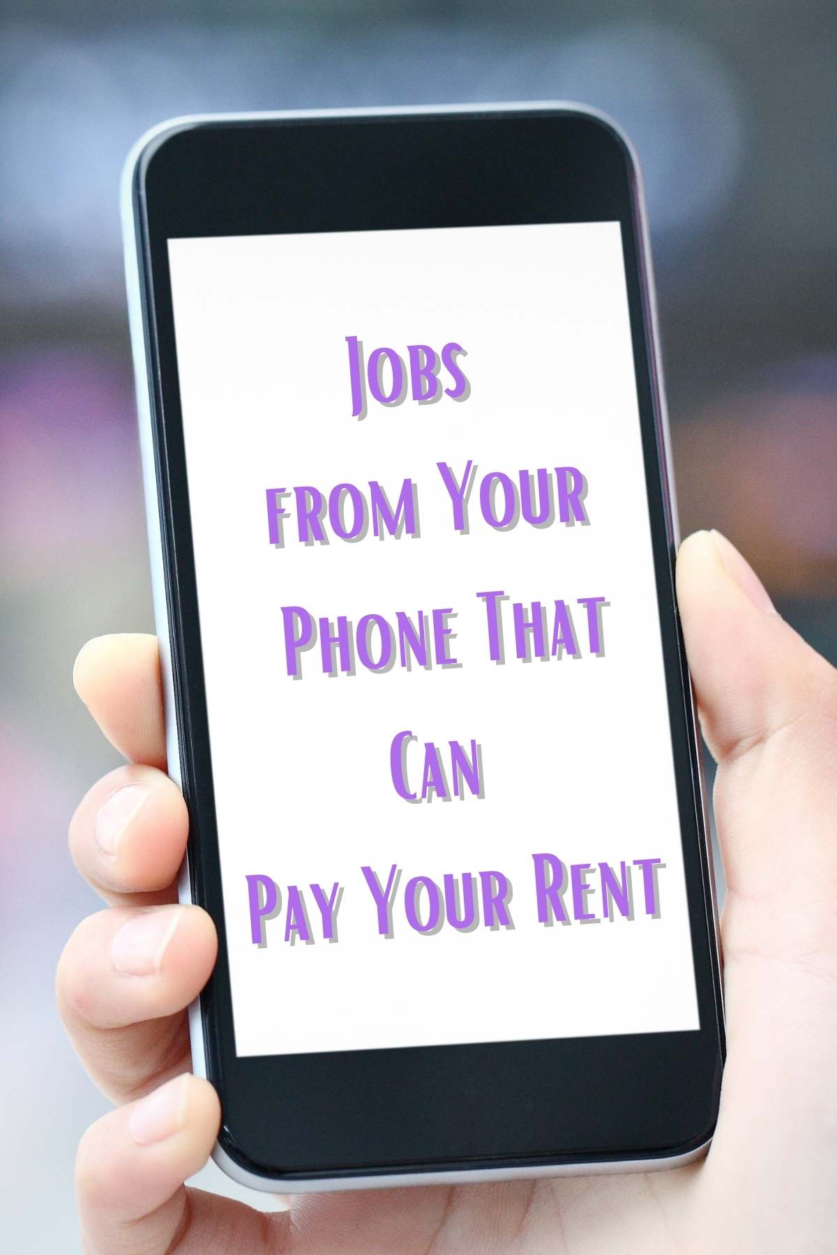 Jobs from your phone that can pay your rent.