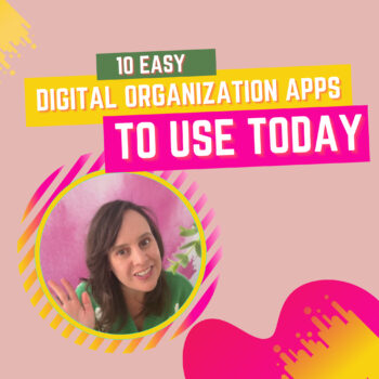 Easy Organization apps to use at home for digital entrepreneurs.